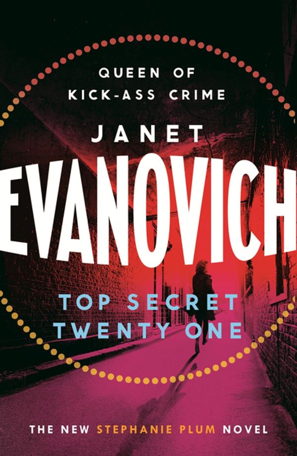Cover Art for 9781472201621, Top Secret Twenty-One: A witty, wacky and fast-paced mystery by Janet Evanovich