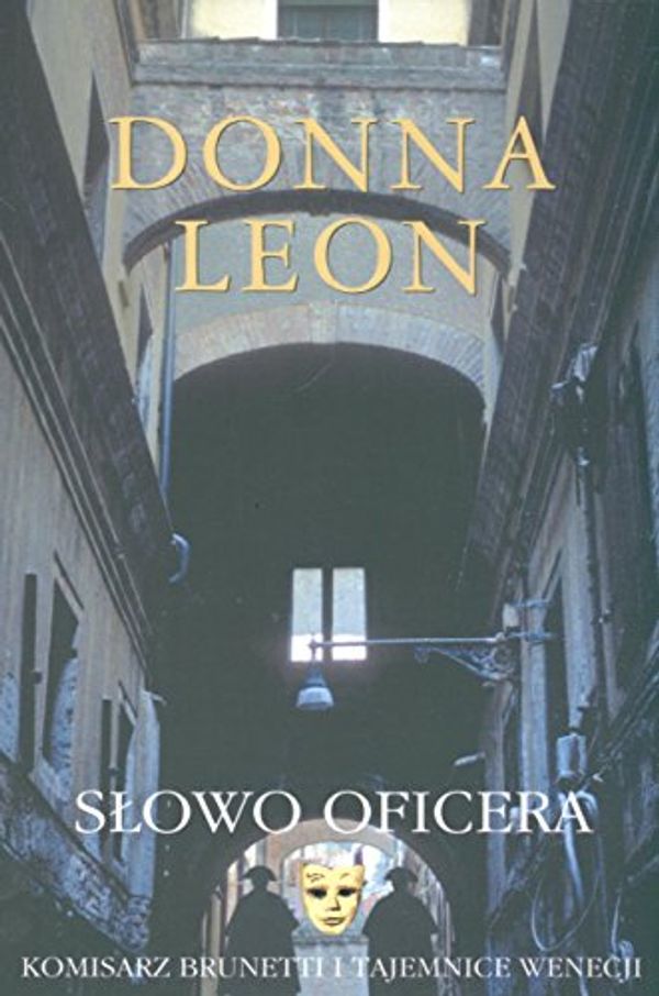 Cover Art for 9788373922372, Slowo oficera by Donna Leon