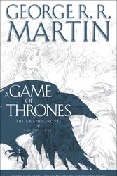 Cover Art for 9780440423232, A Game of Thrones: The Graphic Novel: Volume Three by George R. r. Martin
