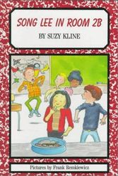 Cover Art for 9780670847723, Song Lee in Room 2B [Hardcover] by Suzy Kline