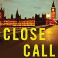 Cover Art for 9781620406175, Close Call (Liz Carlyle Series #8) by Stella Rimington