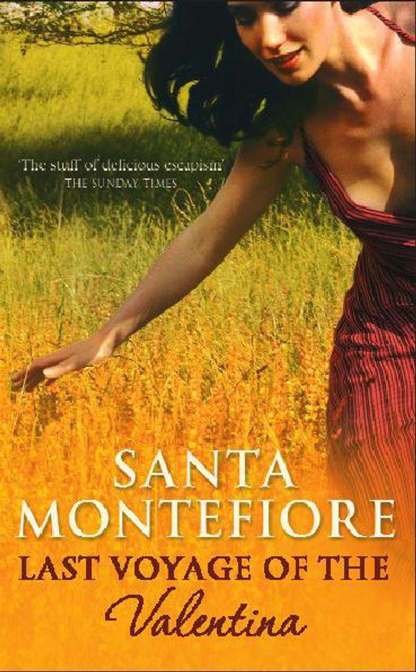 Cover Art for 9780340830895, Last Voyage of The Valentina by Santa Montefiore