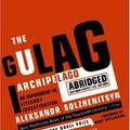 Cover Art for 9780060912802, The Gulag Archipelago, 1918-1956 by Aleksandr Isaevich Solzhenitsyn