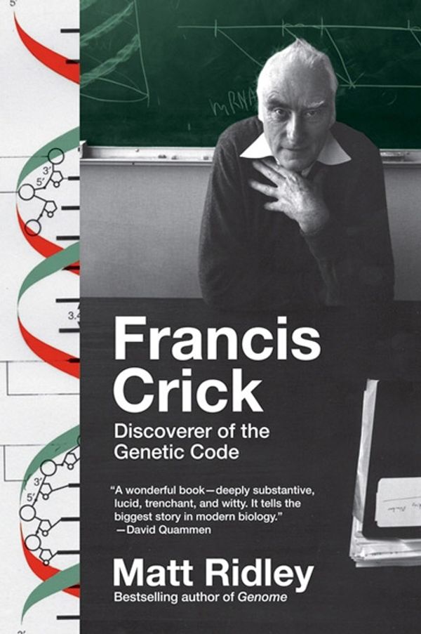 Cover Art for 9780062200662, Francis Crick by Matt Ridley