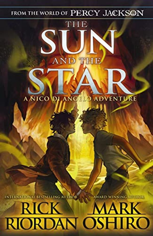 Cover Art for B0BCY43MD4, The Sun and the Star (From the World of Percy Jackson) by Riordan, Rick, Oshiro, Mark