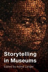Cover Art for 9781538156940, Storytelling in Museums (American Alliance of Museums) by Adina Langer