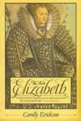 Cover Art for 9780671503932, The First Elizabeth by Carolly Erickson