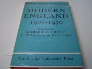 Cover Art for 9780521209410, Modern England 1901-1970 by Alfred F. Havighurst