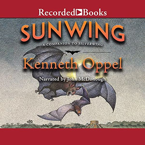 Cover Art for B003PNRZM0, Sunwing by Kenneth Oppel