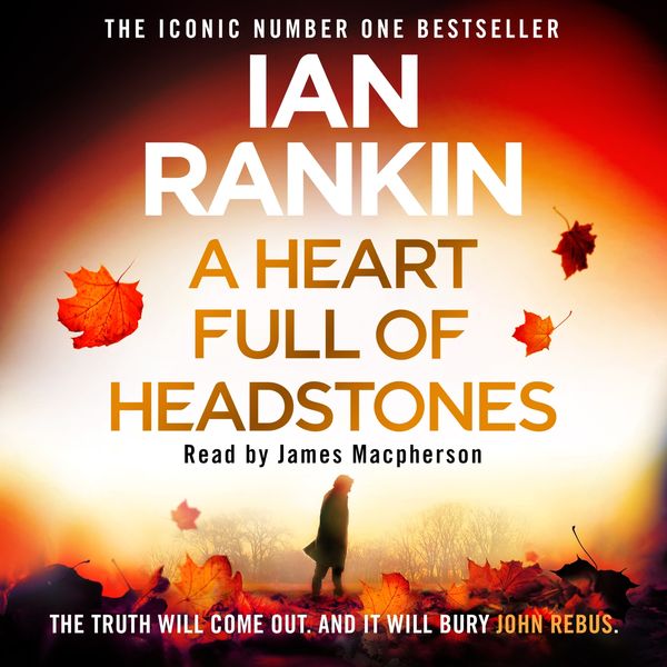 Cover Art for 9781398709416, A Heart Full of Headstones by Ian Rankin