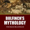 Cover Art for 9781508013822, Bulfinch's Mythology by Thomas Bulfinch