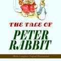 Cover Art for 9788026864561, THE TALE OF PETER RABBIT (With Complete Original Illustrations) by Beatrix Potter