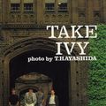 Cover Art for 9781576875506, Take Ivy by Teruyoshi Hayashida