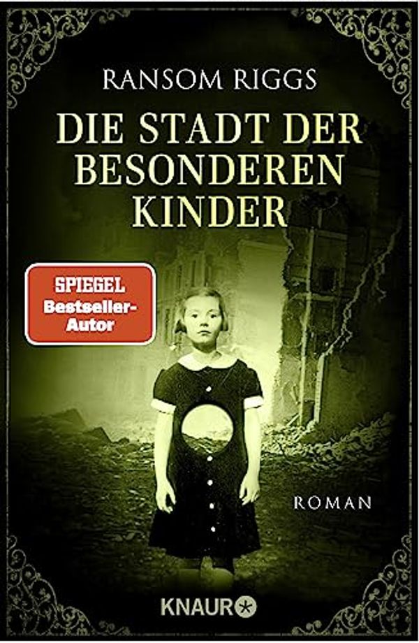 Cover Art for 9783426653586, Die Stadt der besonderen Kinder by Ransom Riggs