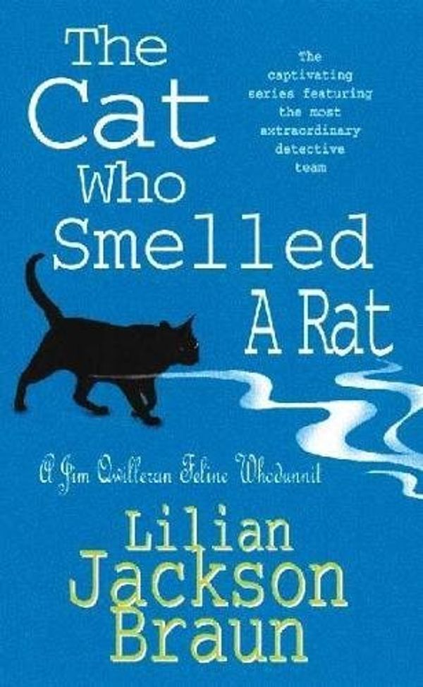 Cover Art for 9780747270836, The Cat Who Smelled a Rat (Jim Qwilleran Feline Whodunnit) by Lillian J. Braun