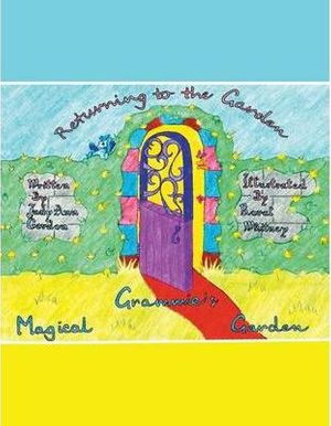 Cover Art for 9781481761437, Grammie's Magical Garden by Judy Ann Gordon