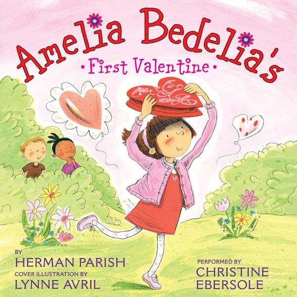 Cover Art for 9780062223548, Amelia Bedelia's First Valentine by Herman Parish