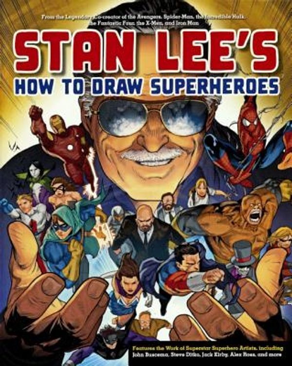 Cover Art for 9780606319492, Stan Lee's How to Draw Superheroes by Stan Lee