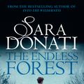 Cover Art for 9781864715798, The Endless Forest by Sara Donati