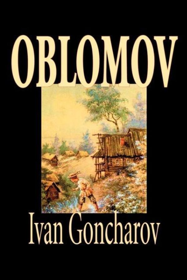 Cover Art for 9780809594153, Oblomov by Ivan Goncharov
