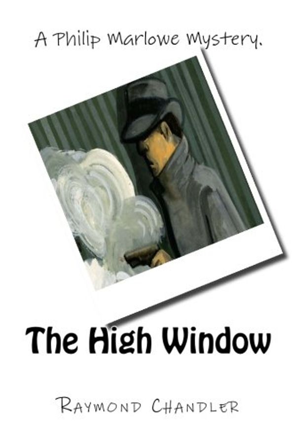 Cover Art for 9781517319328, The High Window by Raymond Chandler