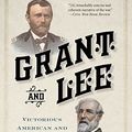 Cover Art for 9781621570103, Grant and Lee by Bonekemper III, Edward H.