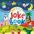 Cover Art for 9781788285209, My First Joke Book by Amanda Enright