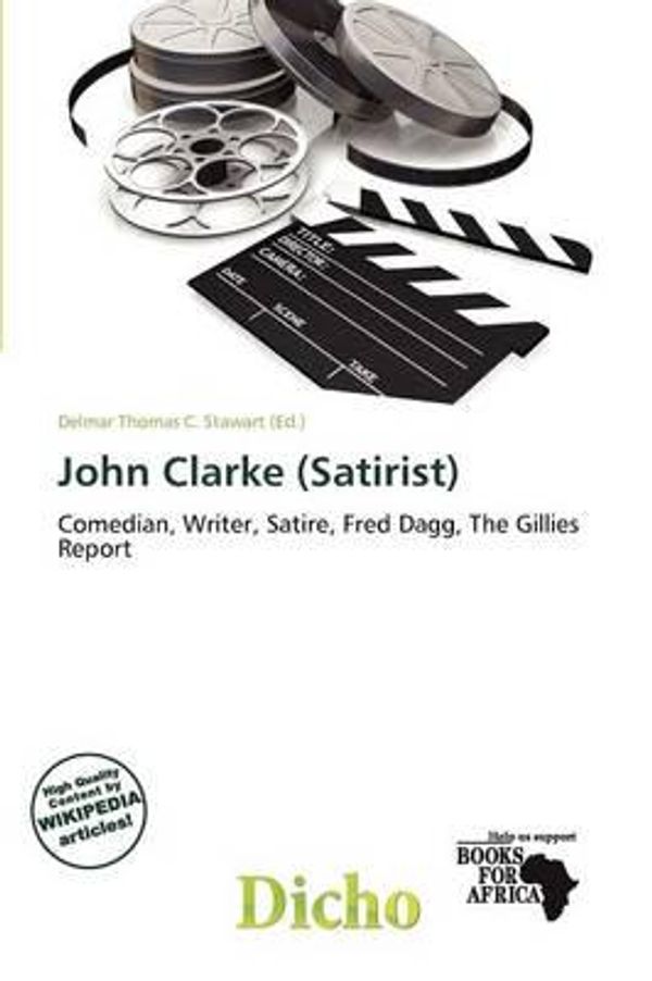 Cover Art for 9786137775059, John Clarke (Satirist) by Delmar Thomas C Stawart (editor)