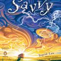 Cover Art for 9780143143482, Savvy by Ingrid Law