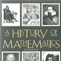 Cover Art for 9780471543978, A History of Mathematics by Carl B. Boyer