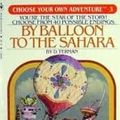 Cover Art for 9780553140057, By Balloon to the Sahara (Choose Your Own Adventure) by D Terman