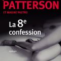 Cover Art for B00AGJX1HY, La 8e confession by James Patterson, Maxine Paetro