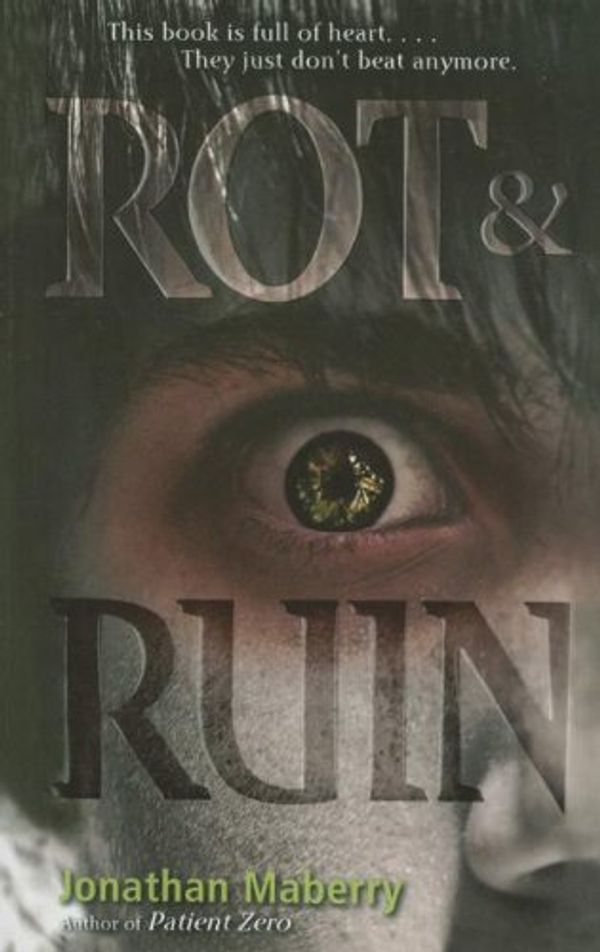 Cover Art for 9781613832189, Rot & Ruin by Jonathan Maberry