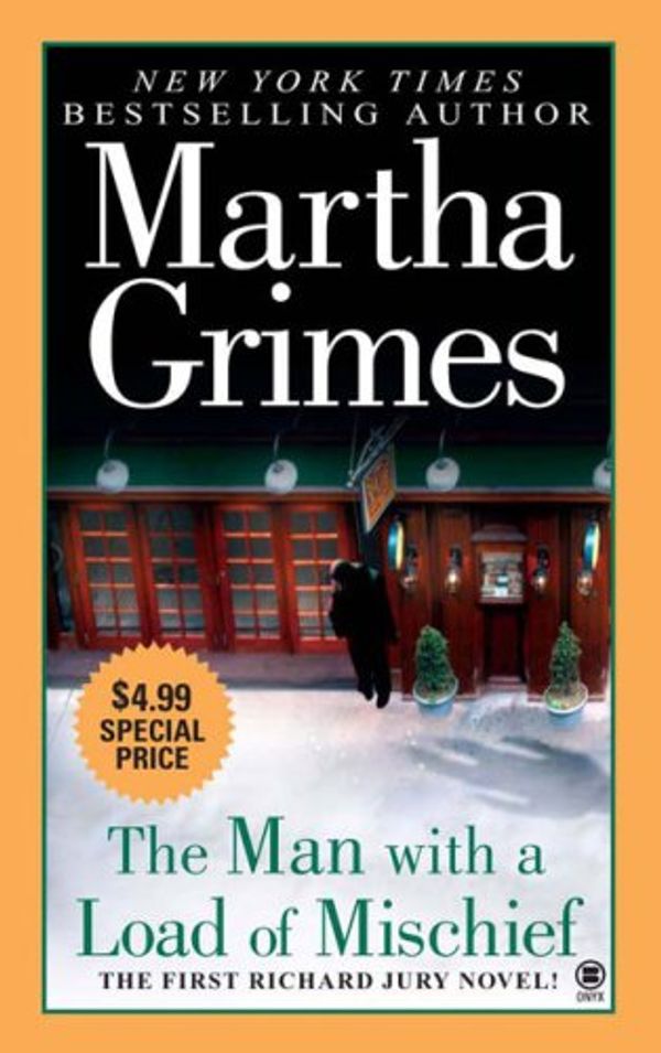 Cover Art for 9780451412522, The Man with a Load of Mischief by Martha Grimes