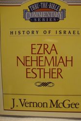 Cover Art for 9780785210160, Thru Bible Ezra - Nehemiah - Esther by V. McGee