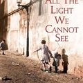 Cover Art for B00NBCHZ16, By Anthony Doerr All the Light We Cannot See by Anthony Doerr