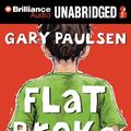 Cover Art for 9781455814176, Flat Broke: The Theory, Practice and Destructive Properties of Greed by Gary Paulsen