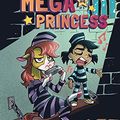 Cover Art for B01N0I44SE, Mega Princess #4 (of 5) by Kelly Thompson