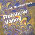 Cover Art for 9781791922597, Rainbow Valley by Lucy Maud Montgomery