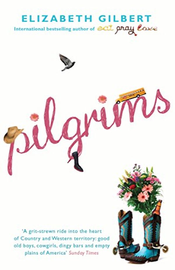 Cover Art for B003WJRDQ0, Pilgrims by Elizabeth Gilbert