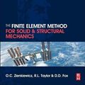 Cover Art for 9781856176347, Finite Element Method for Solid and Structural Mechanics by O. C. Zienkiewicz, R. L. Taylor, David A. Fox