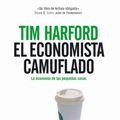 Cover Art for 9788484605362, El Economista Camuflado by Tim Harford