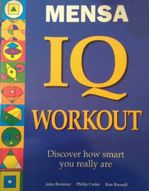 Cover Art for 9781858685861, Mensa Iq Workout by John Bremner