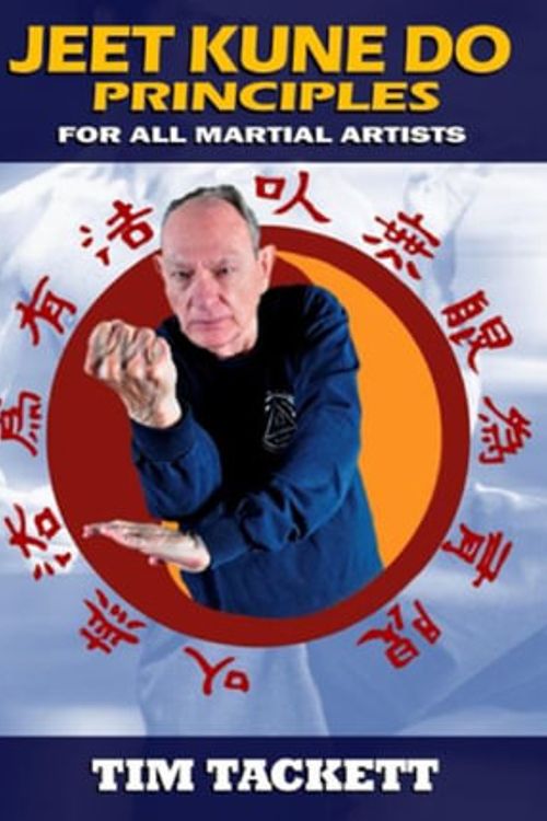Cover Art for 9781949753424, JEET KUNE DO PRINCIPLES by Tim Tackett