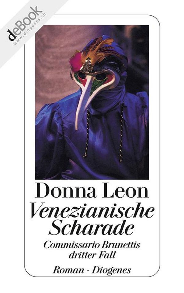 Cover Art for 9783257600629, Venezianische Scharade by Donna Leon