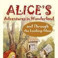 Cover Art for 9781936041329, Alice's Adventures in Wonderland and Through the Looking-Glass by Lewis Carroll