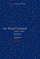 Cover Art for 8601300398983, By James Frey - My Friend Leonard by James Frey