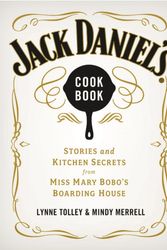 Cover Art for 9781401604905, Jack Daniel's Cookbook by Lynne Tolley