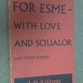 Cover Art for B001951ZO0, For Esme - with Love and Squalor and Other Stories by J. D. Salinger