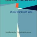 Cover Art for 9789027211842, Transcribing Talk and Interaction by Christopher Jenks